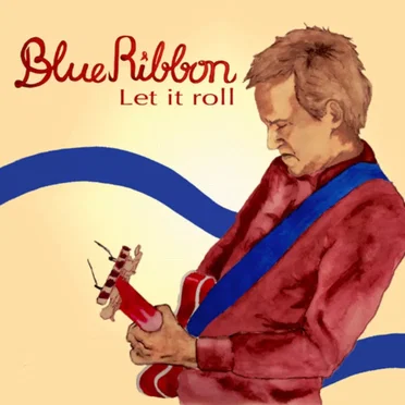 Let It Roll by Jan Hirte’s Blue Ribbon - album cover