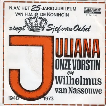 Juliana onze vorstin / Wilhelmus van Nassouwe
