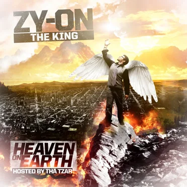 Heaven on Earth by ZyOn The King - album cover
