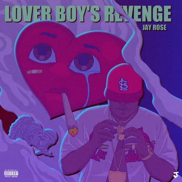 Lover Boy’s Revenge by Jay Rose - album cover