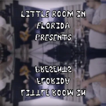 Little Room in Florida Sessions