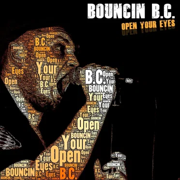 Open Your Eyes by Bouncin B.C. - album cover
