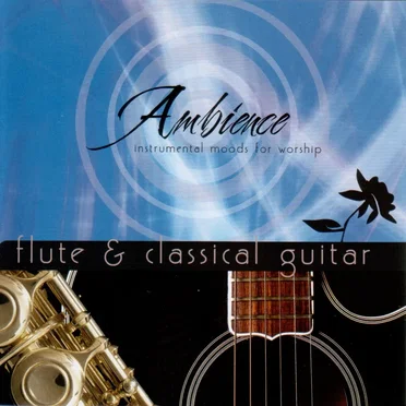 Ambience: Flute & Classical Guitar by Various Artists - album cover