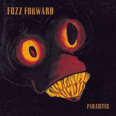 Parasites by Fuzz Forward - album cover