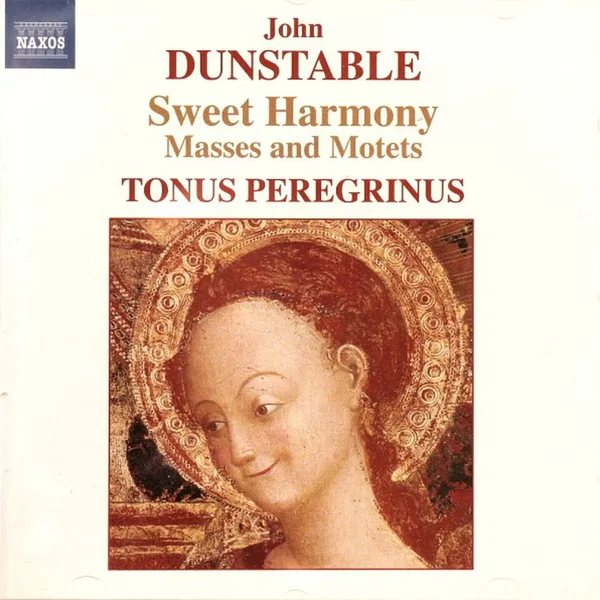 Sweet Harmony: Masses and Motets