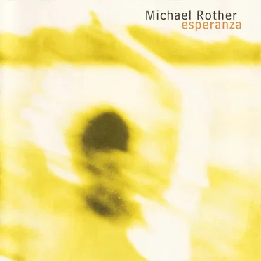 Esperanza by Michael Rother - album cover