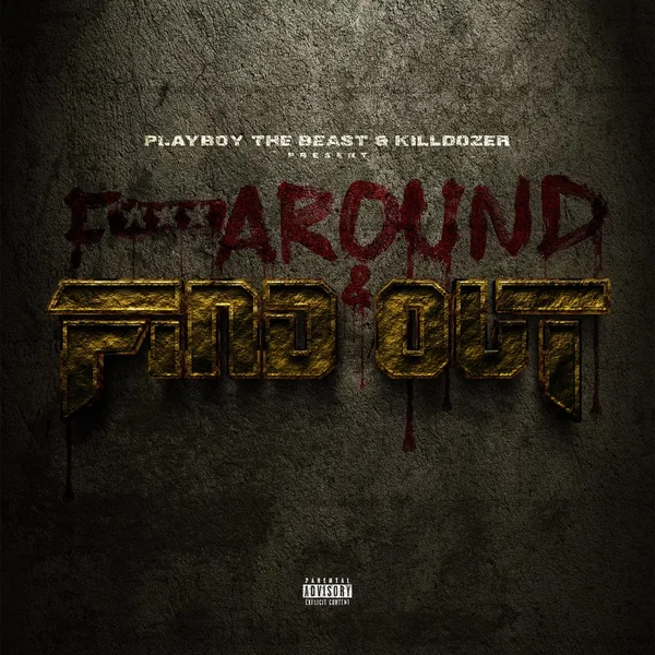 F*** Around & Find Out