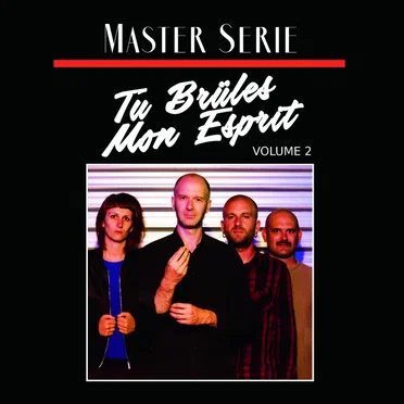 DMDF#38-TU BRÜLES MON ESPRIT "Master Série volume 2" Lp