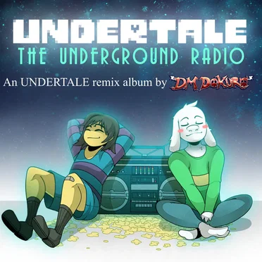UNDERTALE: The Underground Radio by DM DOKURO - album cover