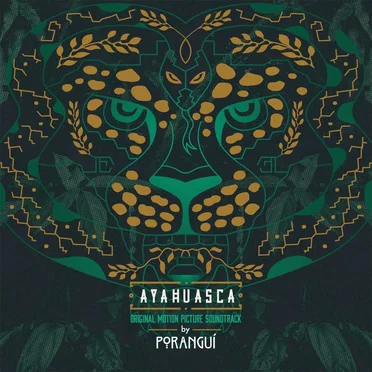 Ayahuasca: Original Motion Picture Soundtrack