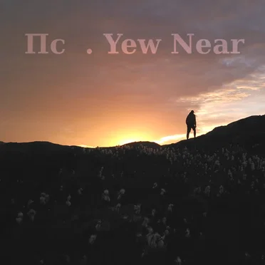 Yew Near by Пс - album cover