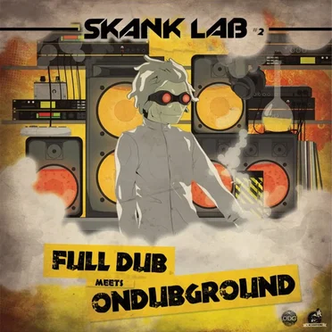 Skank Lab #2 - Full Dub Meets Ondubground
