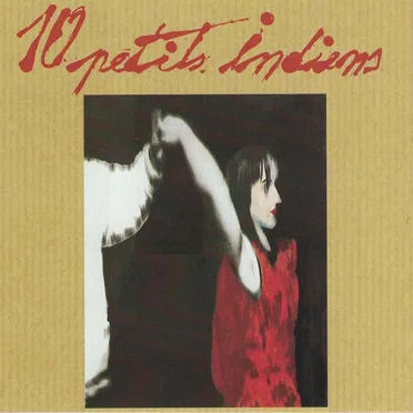 10 Petits Indiens by 10 Petits Indiens - album cover