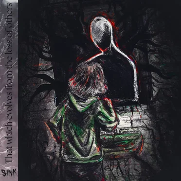 That Which Evolves From The Loss Of Others by SINK - album cover