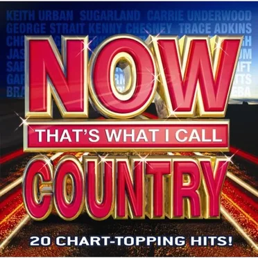 Now That's What I Call Country by Various Artists - album cover