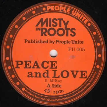 Peace And Love / Bail Out by Misty In Roots - album cover