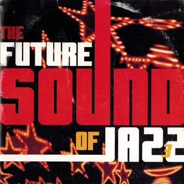The Future Sound of Jazz, Volume 3 by Various Artists - album cover