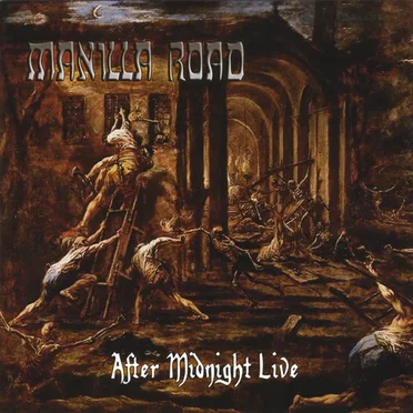After Midnight Live by Manilla Road - album cover