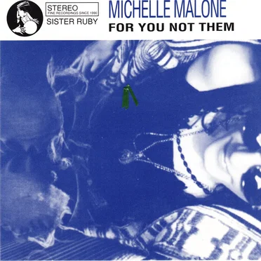 For You Not Them by Michelle Malone - album cover