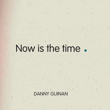 Now Is The Time