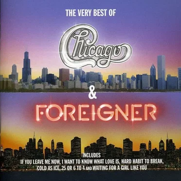 The Very Best Of Chicago & Foreigner