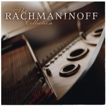 The Rachmaninoff Collection