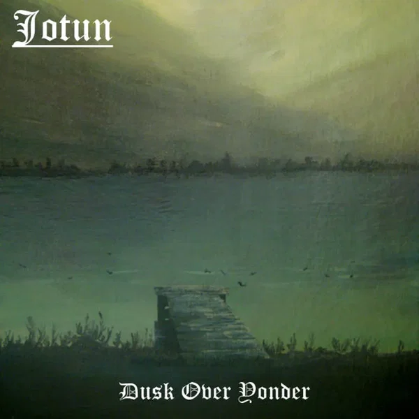 Dusk Over Yonder