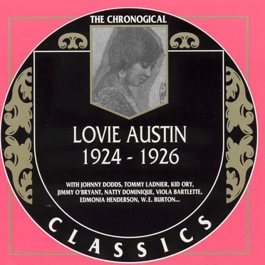 The Chronological Classics: Lovie Austin 1924-1926
