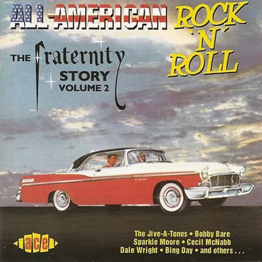 All American Rock ’n’ Roll: The Fraternity Records Story, Volume 2 by Various Artists - album cover