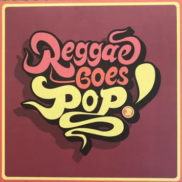 Reggae Goes Pop! by Various Artists - album cover