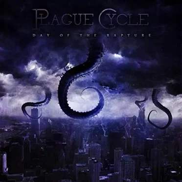 Day of the Rapture by Plague Cycle - album cover