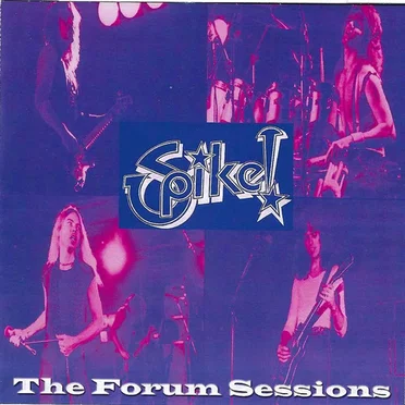 The Forum Sessions by Spike - album cover