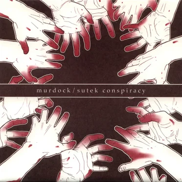 Murdock / Sutek Conspiracy