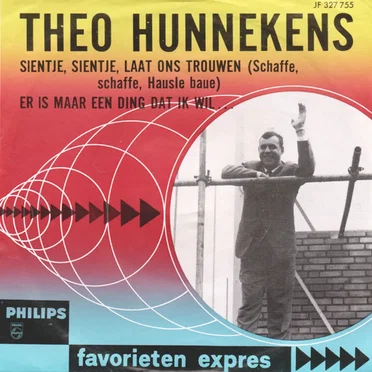 Sientje, Sientje, laat ons trouwen / Er is maar een ding dat ik wil