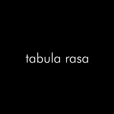 Tabula Rasa