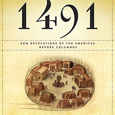 1491: New Revelations of the Americas Before Columbus by Charles C. Mann - album cover