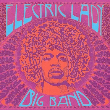 Electric Lady Big Band by Electric Lady Big Band - album cover