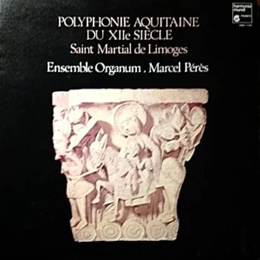 Polyphonie aquitaine du XIIe siècle: Saint Martial de Limoges