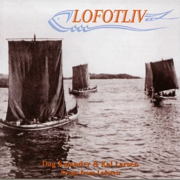 Lofotliv – Songs from Lofoten