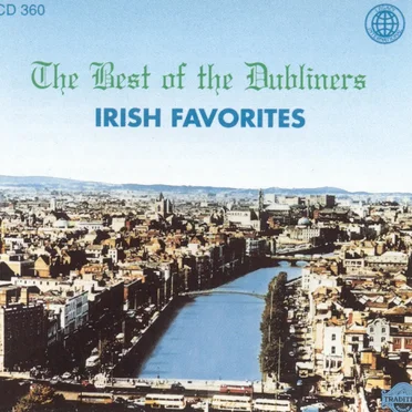 The Best of the Dubliners: Irish Favorites