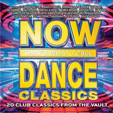 Now That’s What I Call Dance Classics by Various Artists - album cover
