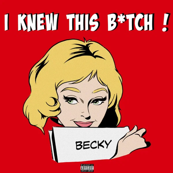 I Knew This Bitch