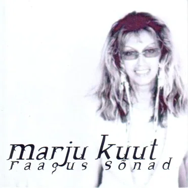 Raagus sõnad by Marju Kuut - album cover