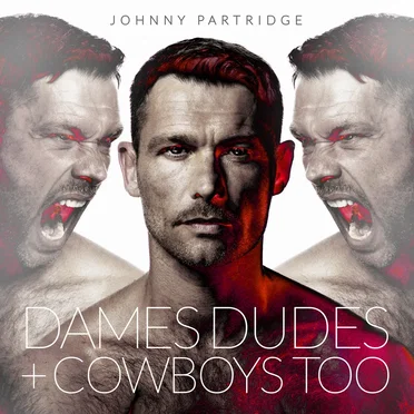 Dames, Dudes + Cowboys Too by Johnny Partridge - album cover