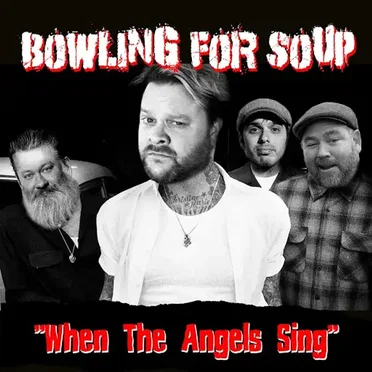 When the Angels Sing by Bowling for Soup - album cover