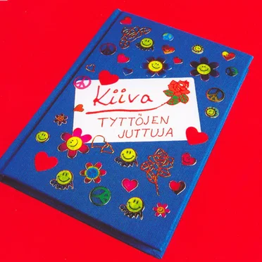 Tyttöjen juttuja by Kiiva - album cover
