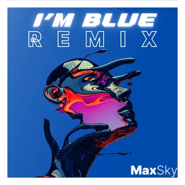 I'm Blue by MaxSky - album cover