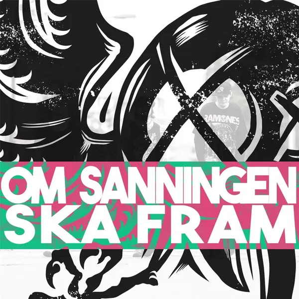 Om Sanningen Ska Fram