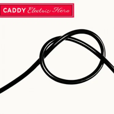 Electric Hero by Caddy - album cover