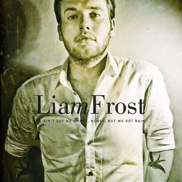 We Ain't Got No Money, Honey, but We Got Rain